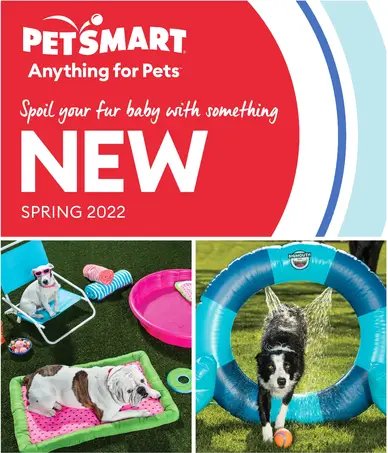 PetSmart Spoil your furbaby with something NEW!